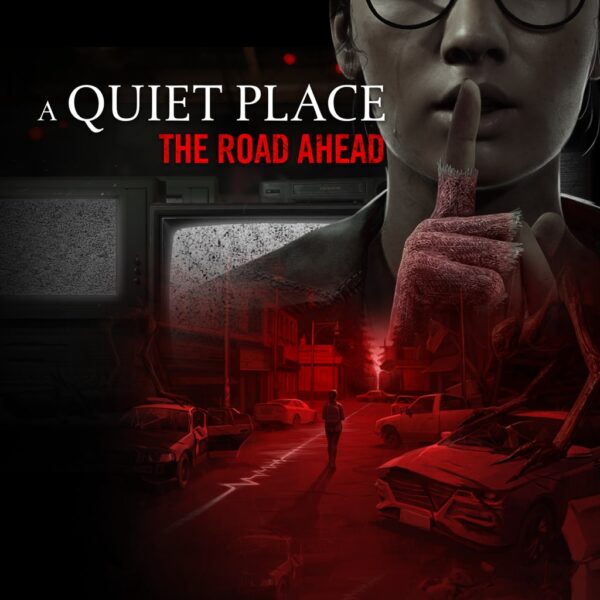 A Quiet Place: The Road Ahead [PS5]