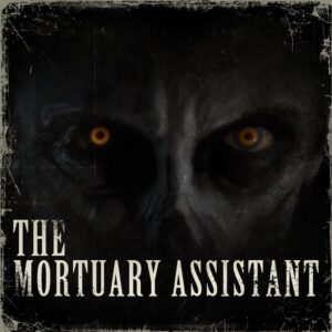 The Mortuary Assistant [PS4, PS5]