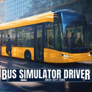 Bus Simulator Driver 2024 : City Zone [PS4]