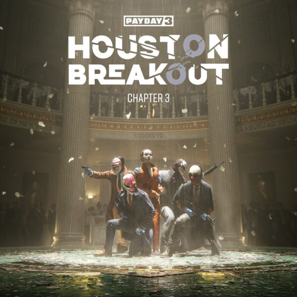 PAYDAY 3: Chapter 3 - Houston Breakout [PS5]