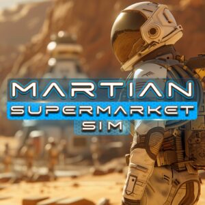 Martian Supermarket Sim [PS4]