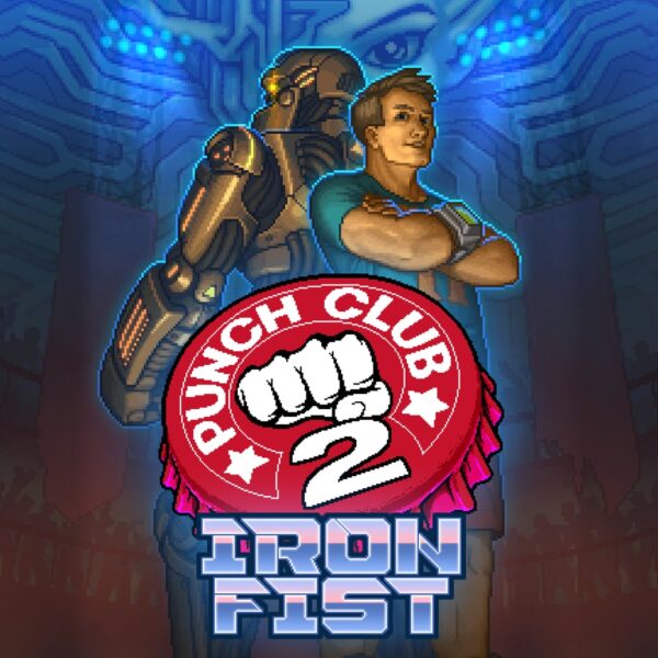 Punch Club 2: The Iron Fist [PS4, PS5]