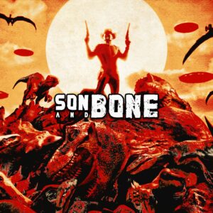 Son and Bone [PS5]