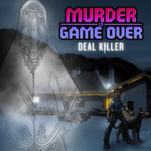 Murder Is Game Over: Deal Killer PS4 & PS5