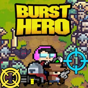 Burst Hero [PS5]