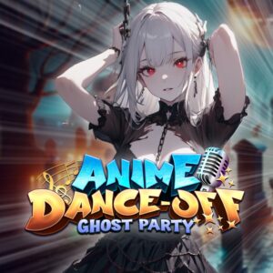 Anime Dance-Off – Ghost Party [PS4]