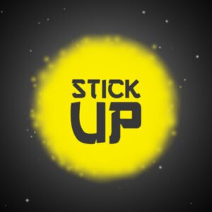 Stick Up [PS4]