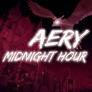 Aery - Midnight Hour [PS4]