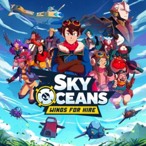 Sky Oceans: Wings For Hire [PS5]