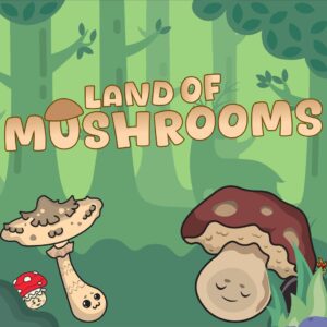 Land of Mushrooms [PS4]