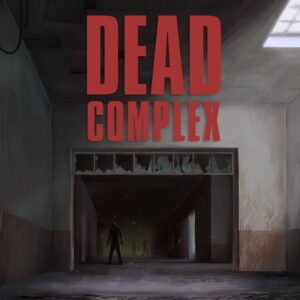 Last Escape: Dead Complex [PS4, PS5]