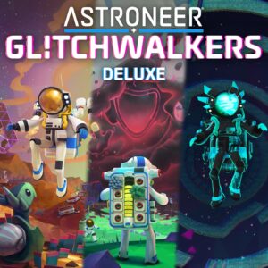 ASTRONEER: Glitchwalkers Deluxe Edition [PS4] cover