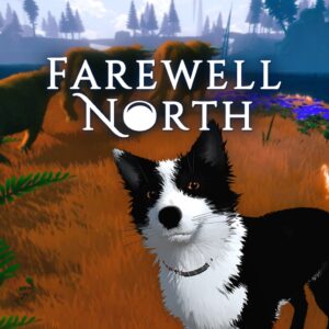 Farewell North [PS5]