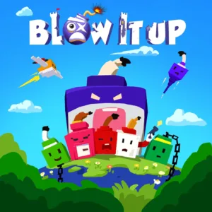 Blow it up [PS5]
