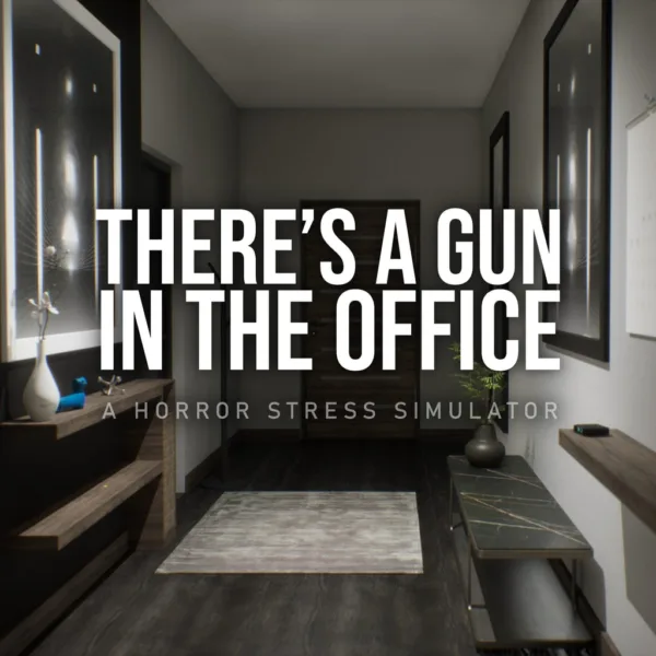 There's a Gun in the Office [PS5]