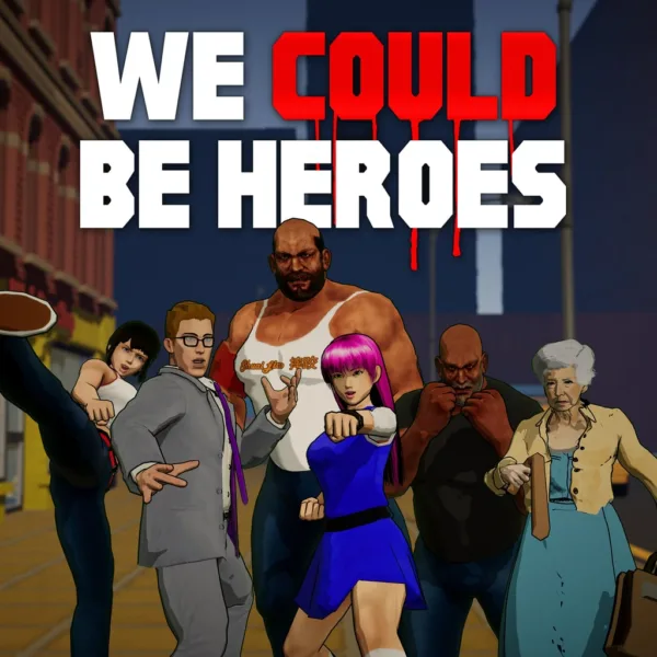 We Could Be Heroes [PS5]