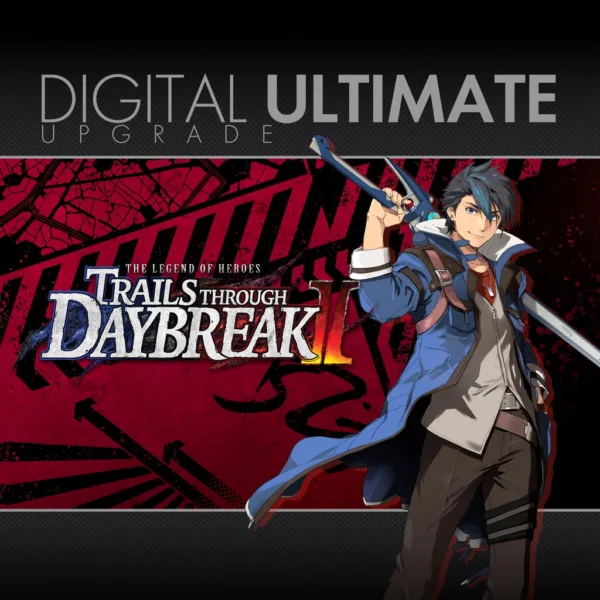 Trails through Daybreak II - Digital Ultimate Upgrade [PS4, PS5]