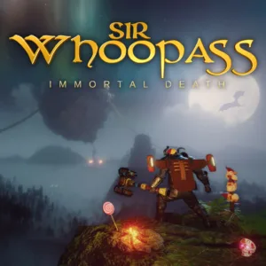 Sir Whoopass: Immortal Death [PS5]