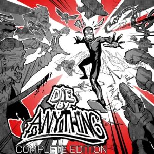 Die by Anything Complete Edition [PS4,&nbsp;PS5] cover