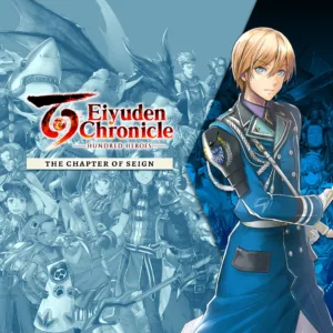 Eiyuden Chronicle: Hundred Heroes - Story Expansion: The Chapter of Seign [PS4,&nbsp;PS5]