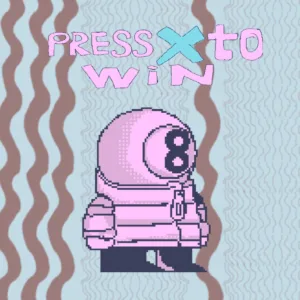 Press "X" to win [PS5] cover