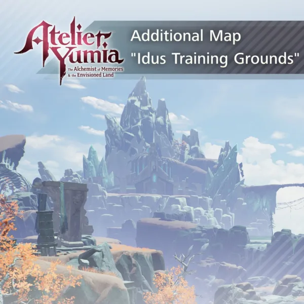 Atelier Yumia - Additional Map "Idus Training Grounds" [PS4, PS5]