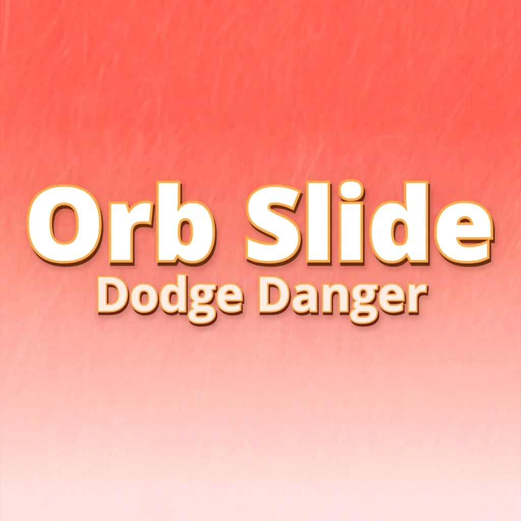 Orb Slide Dodge Danger [PS4] - изображение 1