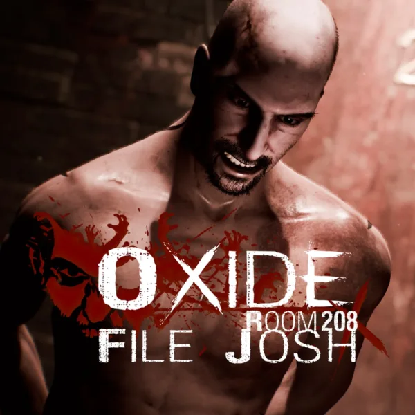 Oxide Room 208 - File Josh [PS4]