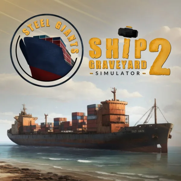Ship Graveyard Simulator 2 - Steel Giants DLC [PS5]