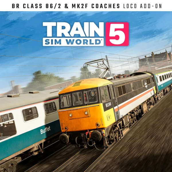 Train Sim World 5: BR Class 86/2 & Mk2f Coaches Loco Add-On [PS4, PS5]