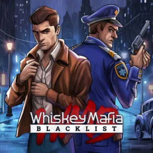 Whiskey Mafia: Blacklist [PS4,&nbsp;PS5]