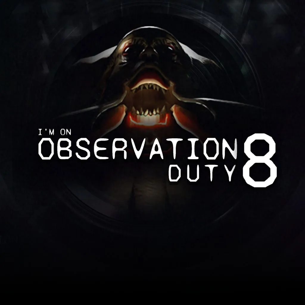 I'm on Observation Duty 8 [PS5] - изображение 1