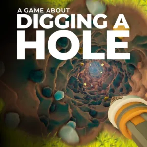 A Game About Digging A Hole [PS5]