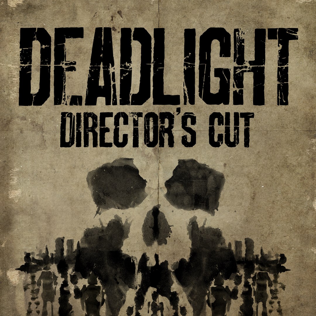 Deadlight: Director
