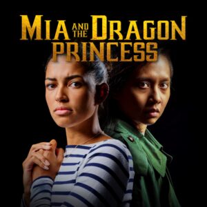 Mia and the Dragon Princess. Изображение 1