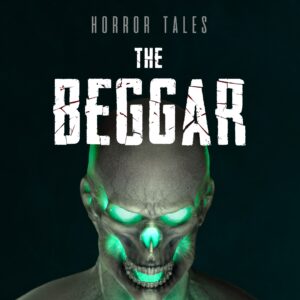 HORROR TALES: The Beggar. Изображение 1