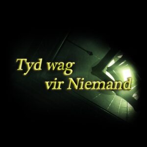 Tyd wag vir Niemand. Изображение 1