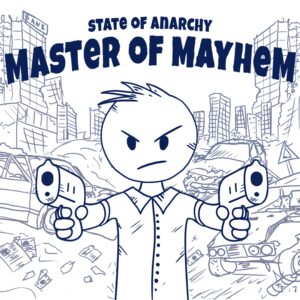 State of Anarchy: Master of Mayhem. Изображение 1