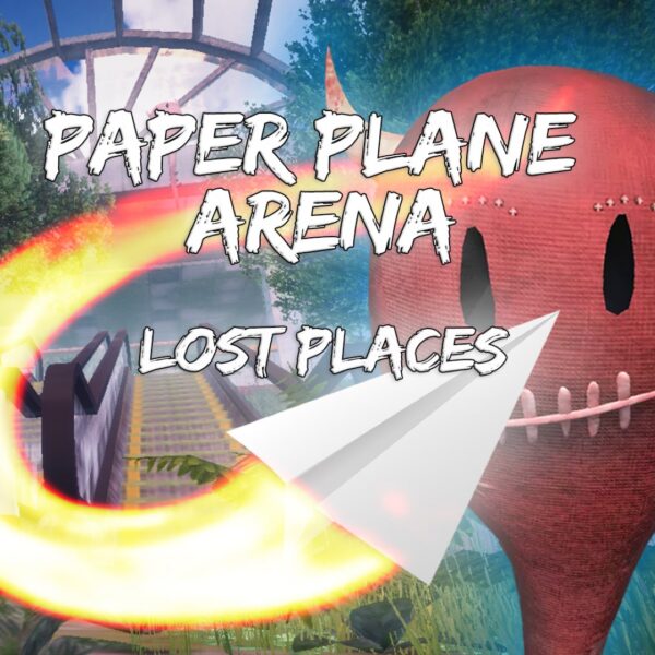 Paper Plane Arena - Lost Places. Изображение 1