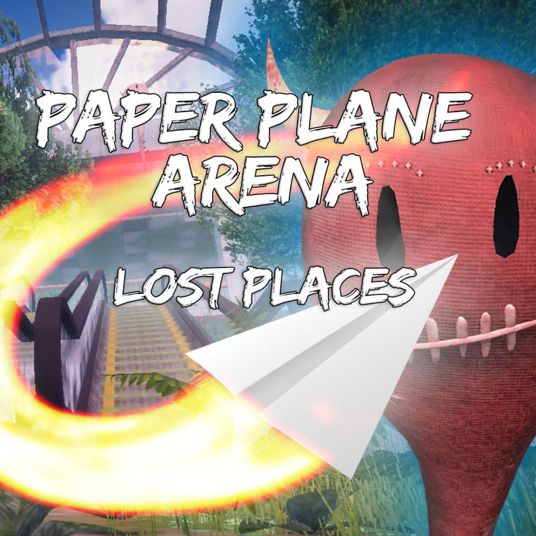 Paper Plane Arena - Lost Places. Изображение 1