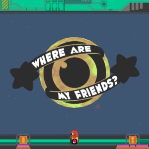Where Are My Friends?. Изображение 3