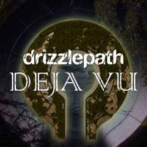 Drizzlepath: Deja Vu. Изображение 1
