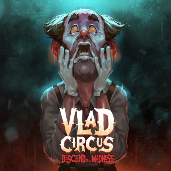 Vlad Circus: Descend Into Madness. Изображение 1