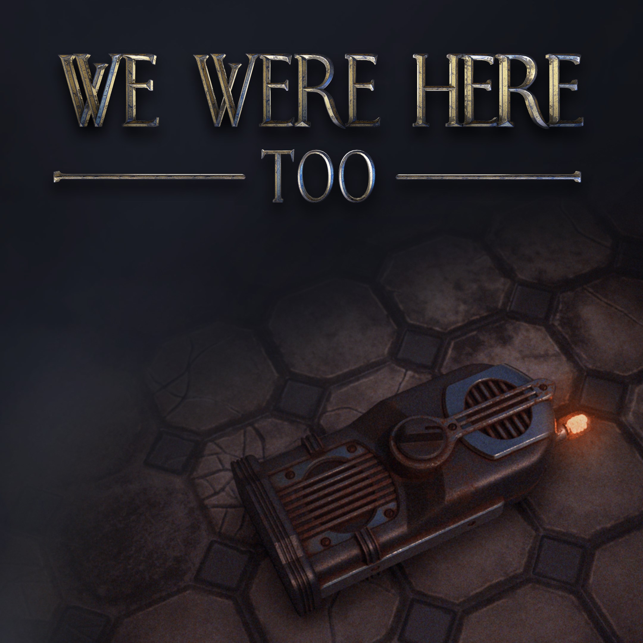 We Were Here Too. Изображение 1