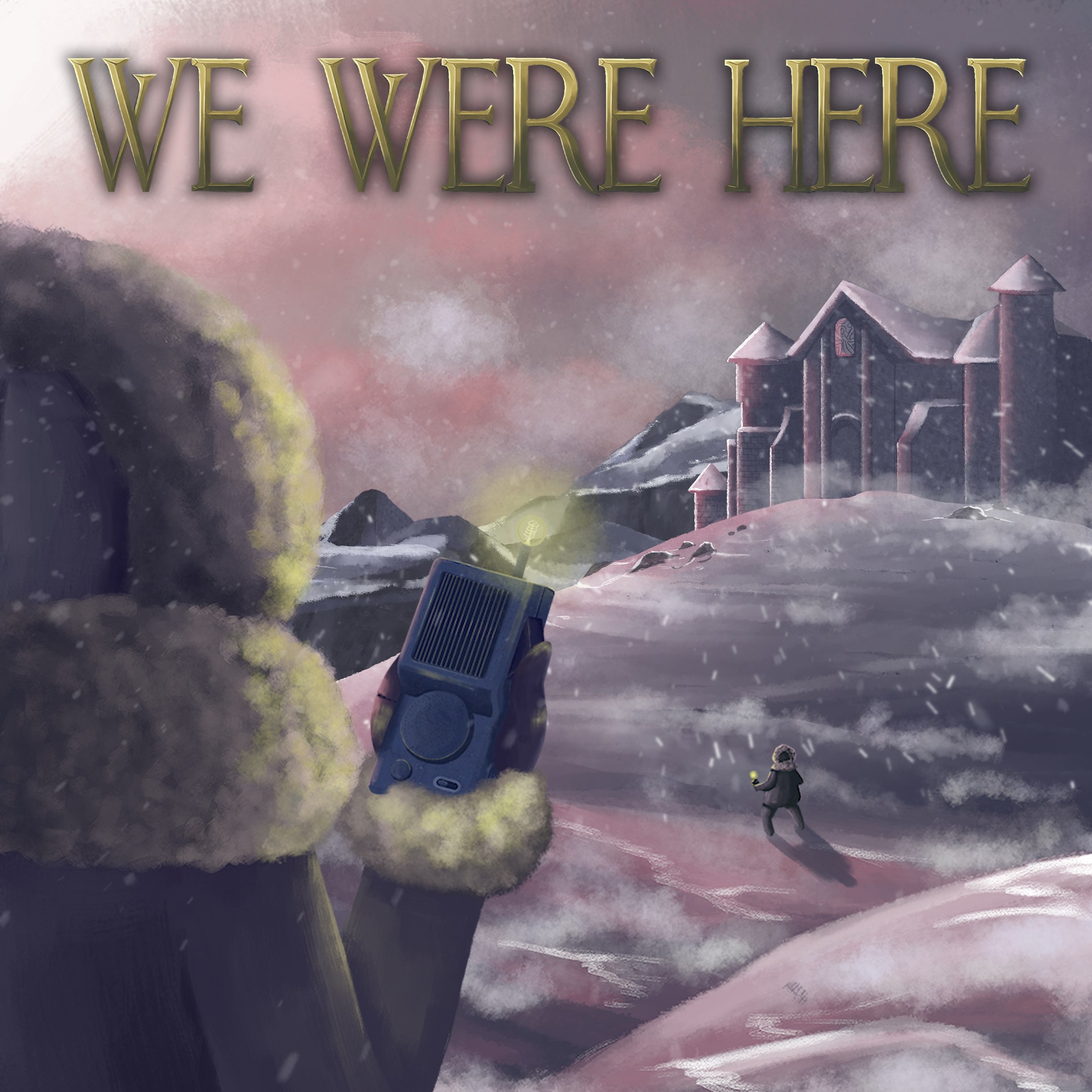 We Were Here. Изображение 1