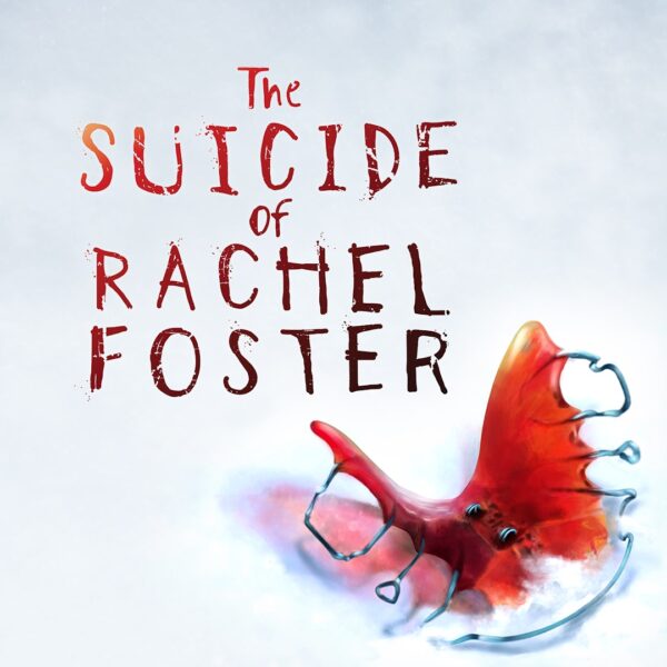 The Suicide of Rachel Foster. Изображение 1