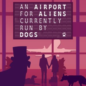 An Airport for Aliens Currently Run by Dogs. Изображение 1