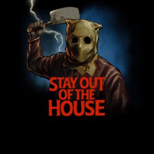 Stay Out of the House. Изображение 1