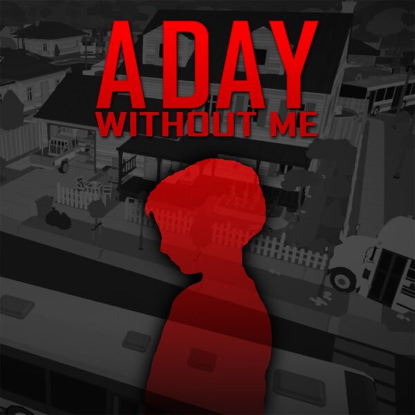 A Day Without Me. Изображение 1