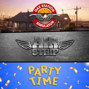 Gas Station Simulator, Airstrip DLC and Party Time DLC Bundle. Изображение 1